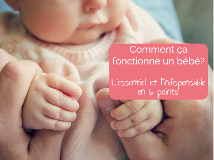 comment fonctionne un bébé