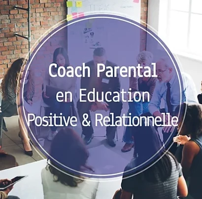 Formation Coach Parental certifiée - Accompagner les familles en éducation positive