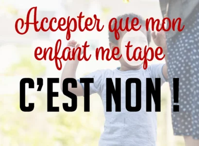 mon enfant me tape